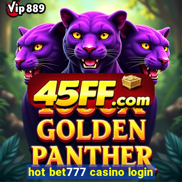 hot bet777 casino login